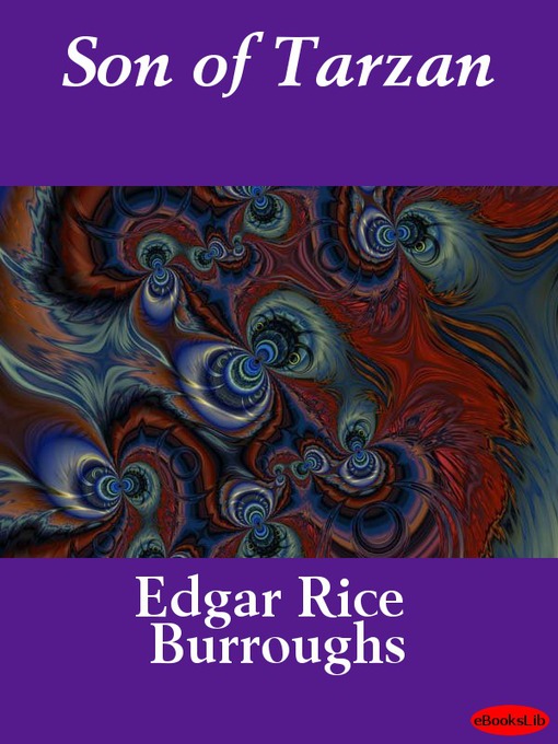 Title details for Son of Tarzan by Edgar Rice Burroughs - Available